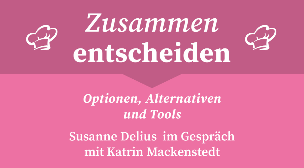 S2 F3 Susanne Delius im Gespräch mit Katrin Mackenstedt – Optionen, Alternativen und Tools