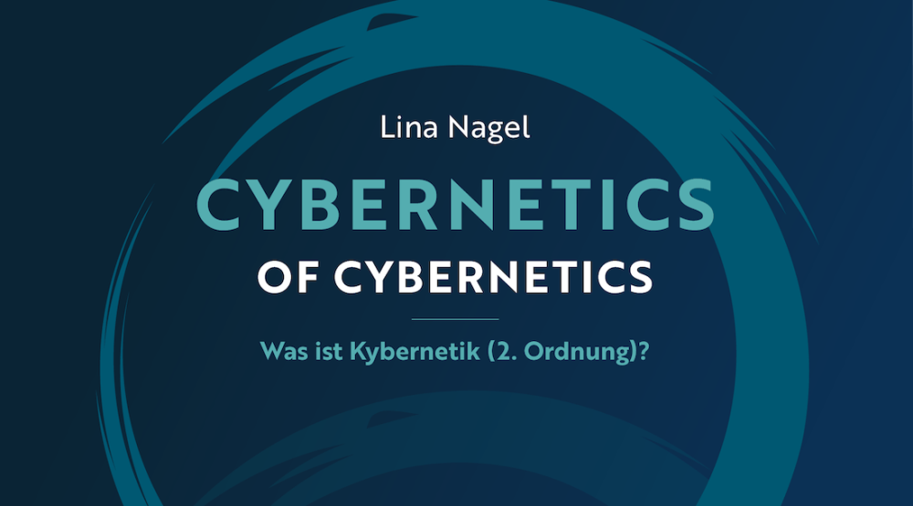 Was ist Kybernetik (2. Ordnung)?