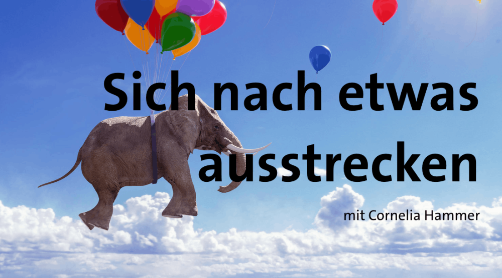 Sich nach etwas ausstrecken