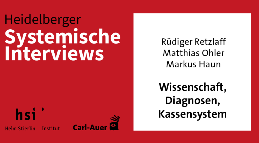 Wissenschaft und Diagnosen – Systemische Therapie im Kassensystem