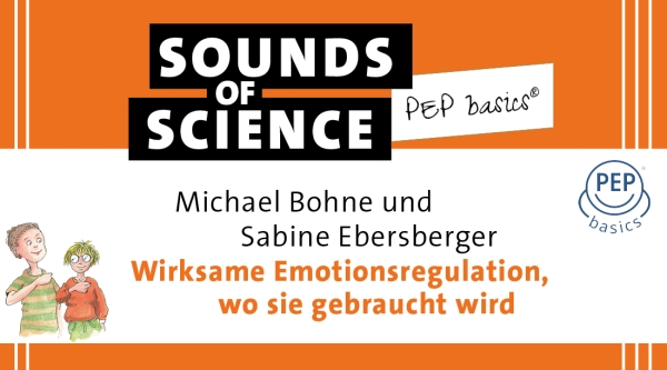 PEP basics® | Michael Bohne & Sabine Ebersberger – Wirksame Emotionsregulation, wo sie gebraucht wird