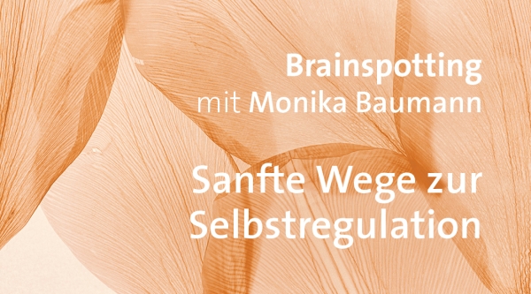 Sanfte Wege zur Selbstregulation