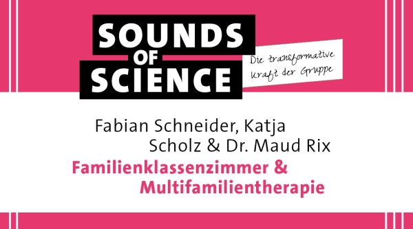 #5 Die transformative Kraft der Gruppe | Schneider, Scholz & Rix – Familienklassenzimmer & Multifamilientherapie