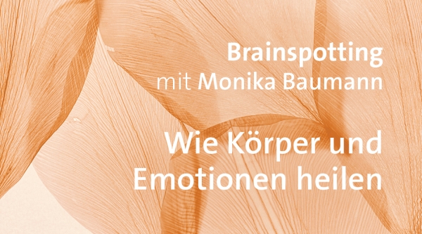 Wie Körper und Emotionen heilen