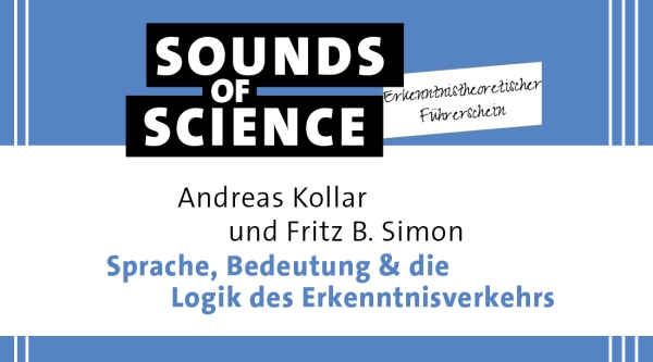 Erkenntnistheoretischer Führerschein | Sprache, Bedeutung & die Logik des Erkenntnisverkehrs