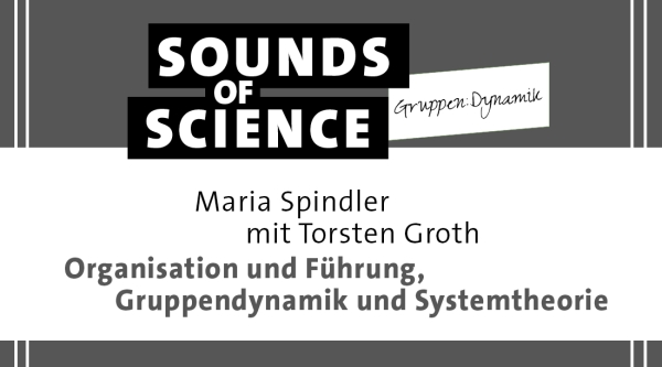 Gruppen:Dynamik | Organisation & Führung, Gruppendynamik & Systemtheorie