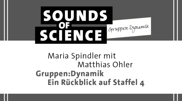 Gruppen:Dynamik | Maria Spindler mit Matthias Ohler – Ein Rückblick auf Staffel 4