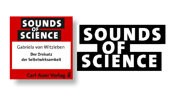 Sounds of Science / Gabriela von Witzleben - Der Dreisatz der Selbstwirksamkeit