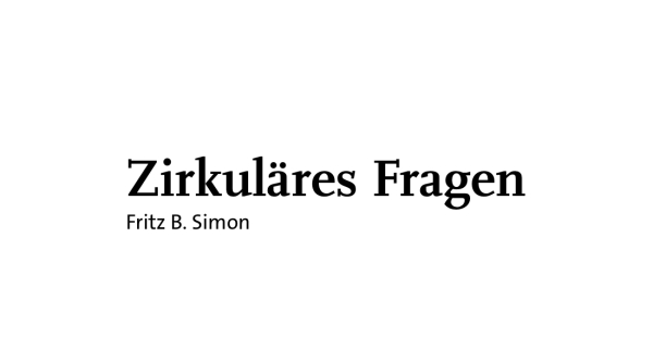 Zirkuläres Fragen