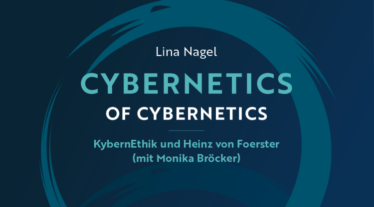 KybernEthik und Heinz von Foerster (mit Monika Bröcker)