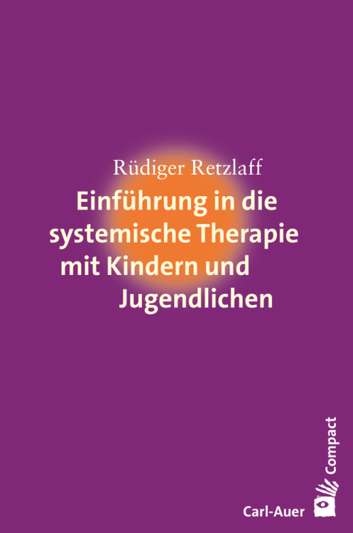 Umschlag:Einführung in die systemische Therapie mit Kindern und Jugendlichen