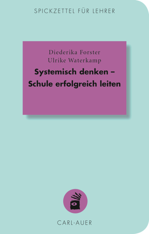 Umschlag:Systemisch denken – Schule erfolgreich leiten
