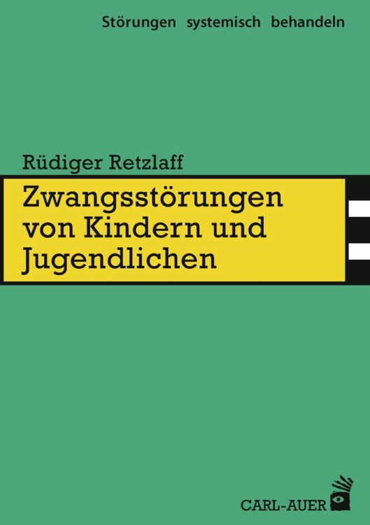 Umschlag:Zwangsstörungen von Kindern und Jugendlichen