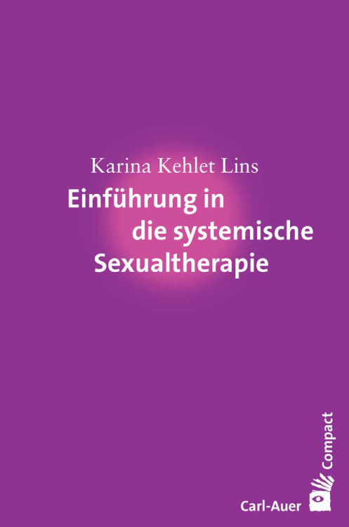 Umschlag:Einführung in die systemische Sexualtherapie