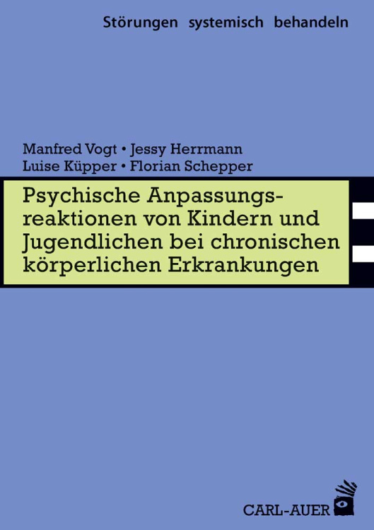 Umschlag:Psychische Anpassungsreaktionen von Kindern und Jugendlichen bei chronischen körperlichen Erkrankungen