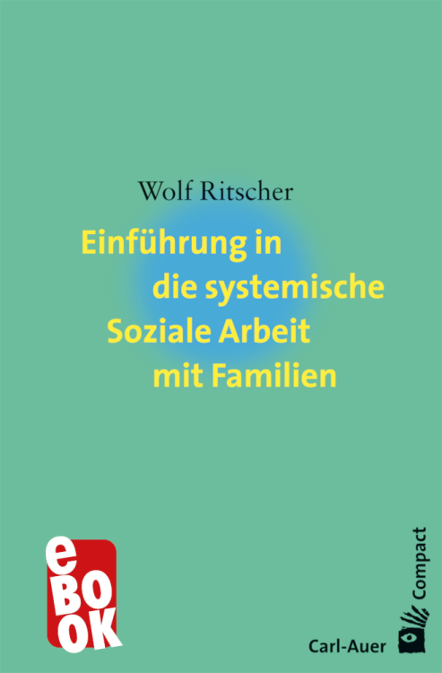 Umschlag:Einführung in die systemische Soziale Arbeit mit Familien