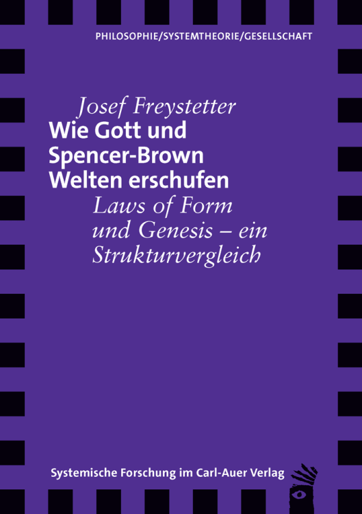Umschlag:Wie Gott und Spencer-Brown Welten erschufen