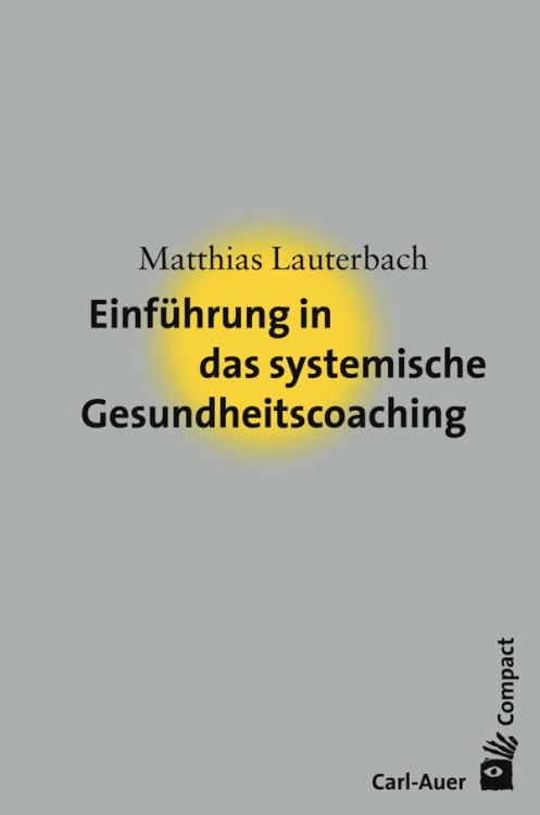 Umschlag:Einführung in das systemische Gesundheitscoaching
