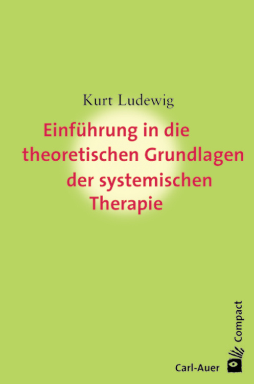 Umschlag:Einführung in die theoretischen Grundlagen der systemischen Therapie