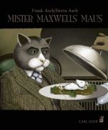 Mister Maxwells Maus