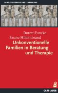 Unkonventionelle Familien in Beratung und Therapie