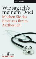 Wie sag ich’s meinem Doc?