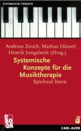 Systemische Konzepte für die Musiktherapie