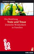 Trotz und Treue