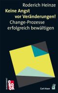 Keine Angst vor Veränderungen!