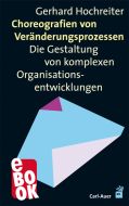 Choreografien von Veränderungsprozessen