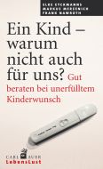 Ein Kind – warum nicht auch für uns?