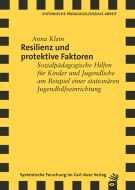 Resilienz und protektive Faktoren