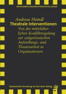 Theatrale Interventionen