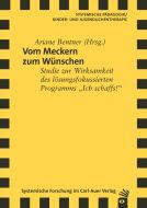 Vom Meckern zum Wünschen