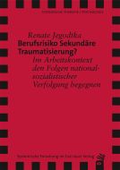 Berufsrisiko Sekundäre Traumatisierung?