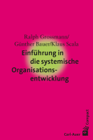 Einführung in die systemische Organisationsentwicklung