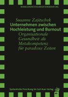 Unternehmen zwischen Hochleistung und Burnout