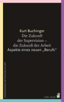 Die Zukunft der Supervision – Die Zukunft der Arbeit
