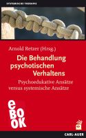 Die Behandlung psychotischen Verhaltens
