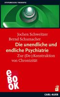 Die unendliche und die endliche Psychiatrie