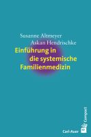 Einführung in die systemische Familienmedizin