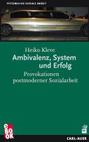 Ambivalenz, System und Erfolg