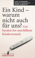 Ein Kind – warum nicht auch für uns?