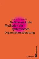 Einführung in die Methoden der systemischen Organisationsberatung