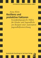 Resilienz und protektive Faktoren