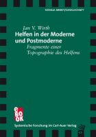 Helfen in der Moderne und Postmoderne