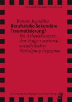 Berufsrisiko Sekundäre Traumatisierung?
