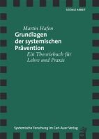 Grundlagen der systemischen Prävention