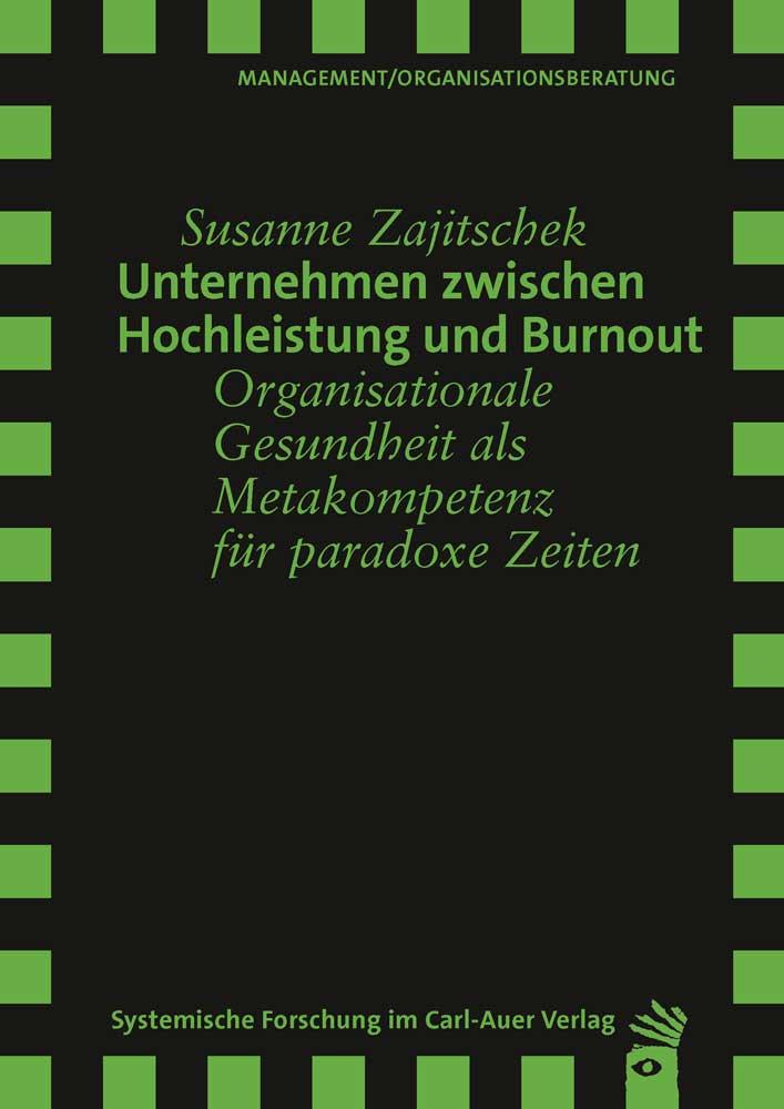 Unternehmen zwischen Hochleistung und Burnout