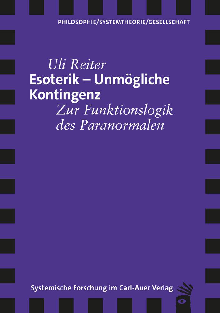 Esoterik – Unmögliche Kontingenz